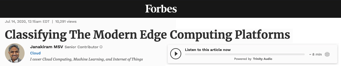 Classifying The Modern Edge Computing Platforms, Forbes Article